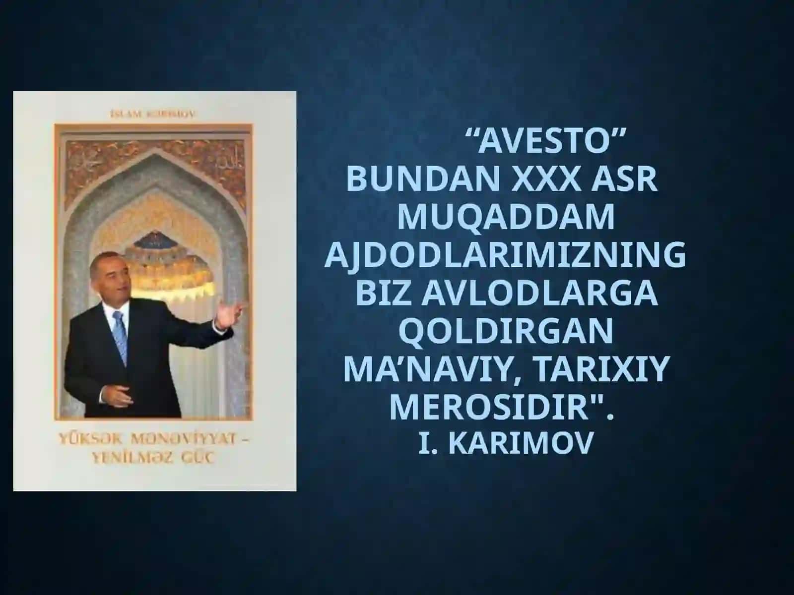 “AVESTO” –Zardushtiylikningmuqaddaskitobisifatida 2