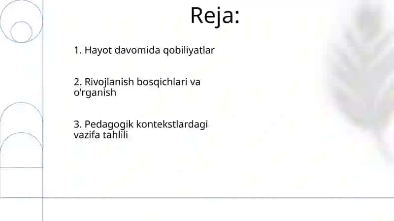 Qobiliyatlar. Yosh va pedagogik psixologiya fanining vazifalari va rivojlanish bosqichlari 2