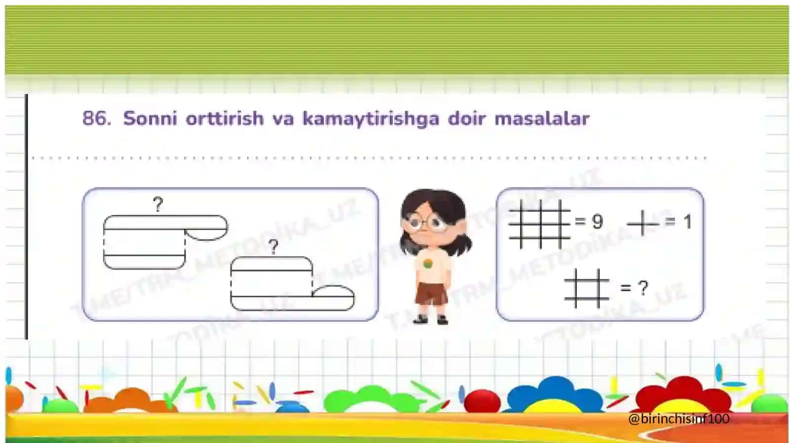 1-SINF MATEMATIKA:Sonni orttirish va kamaytirishga doir masalalar 2
