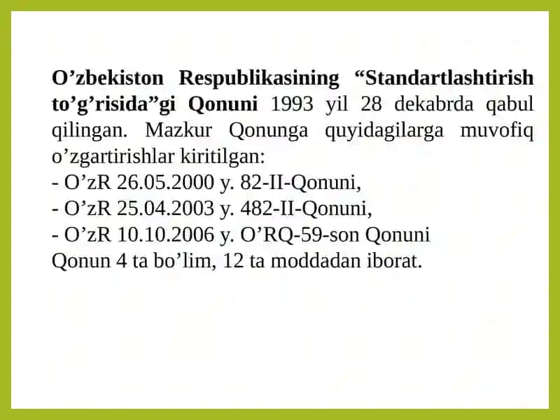 O‘zbekiston Respublikasining «Standartlashtirish To‘g‘risida»gi Qonuni 2