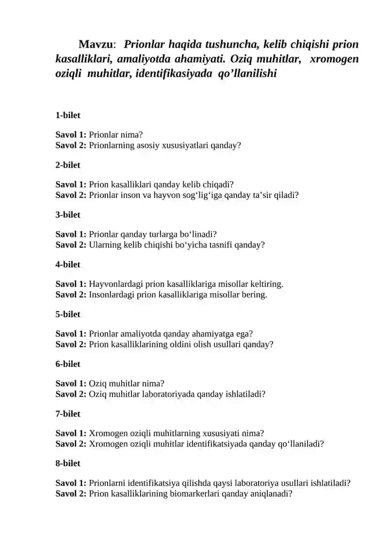 Prionlar haqida tushuncha, kelib chiqishi prion kasalliklari, amaliyotda ahamiyati. Oziq muhitlar,  xromogen oziqli  muhitlar, identifikasiyada  qo’llanilishi 2