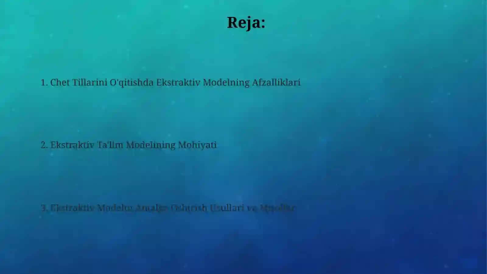 Ekstraktiv o‘qitish modeli va uning chet tilini o‘qitishdagi afzalliklari 2
