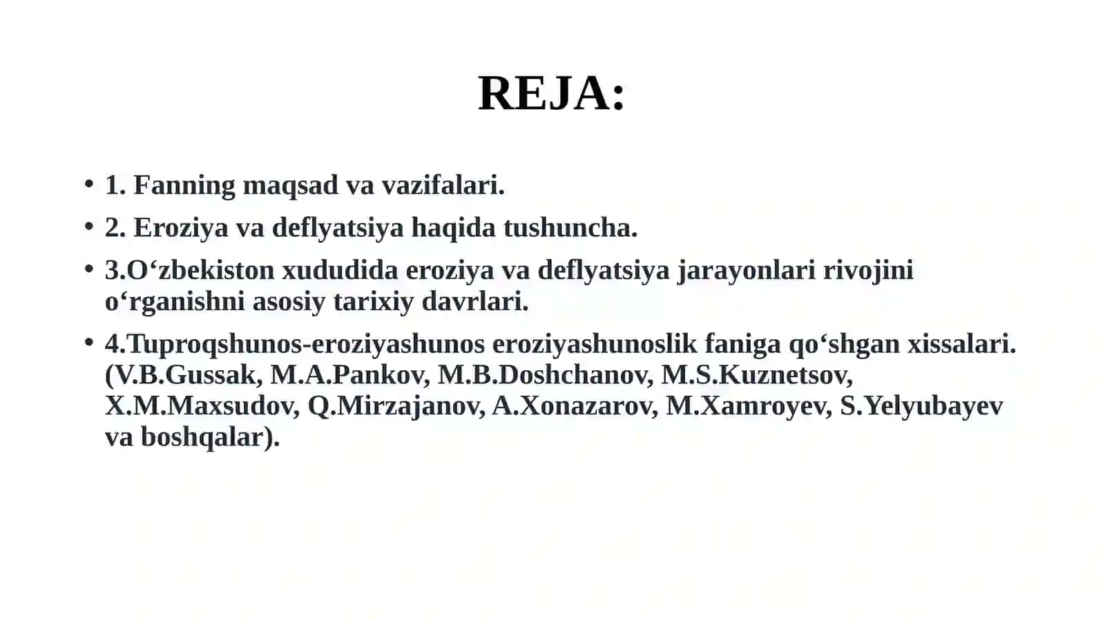Eroziyashunoslik fanining maqsad va vazifalari 2