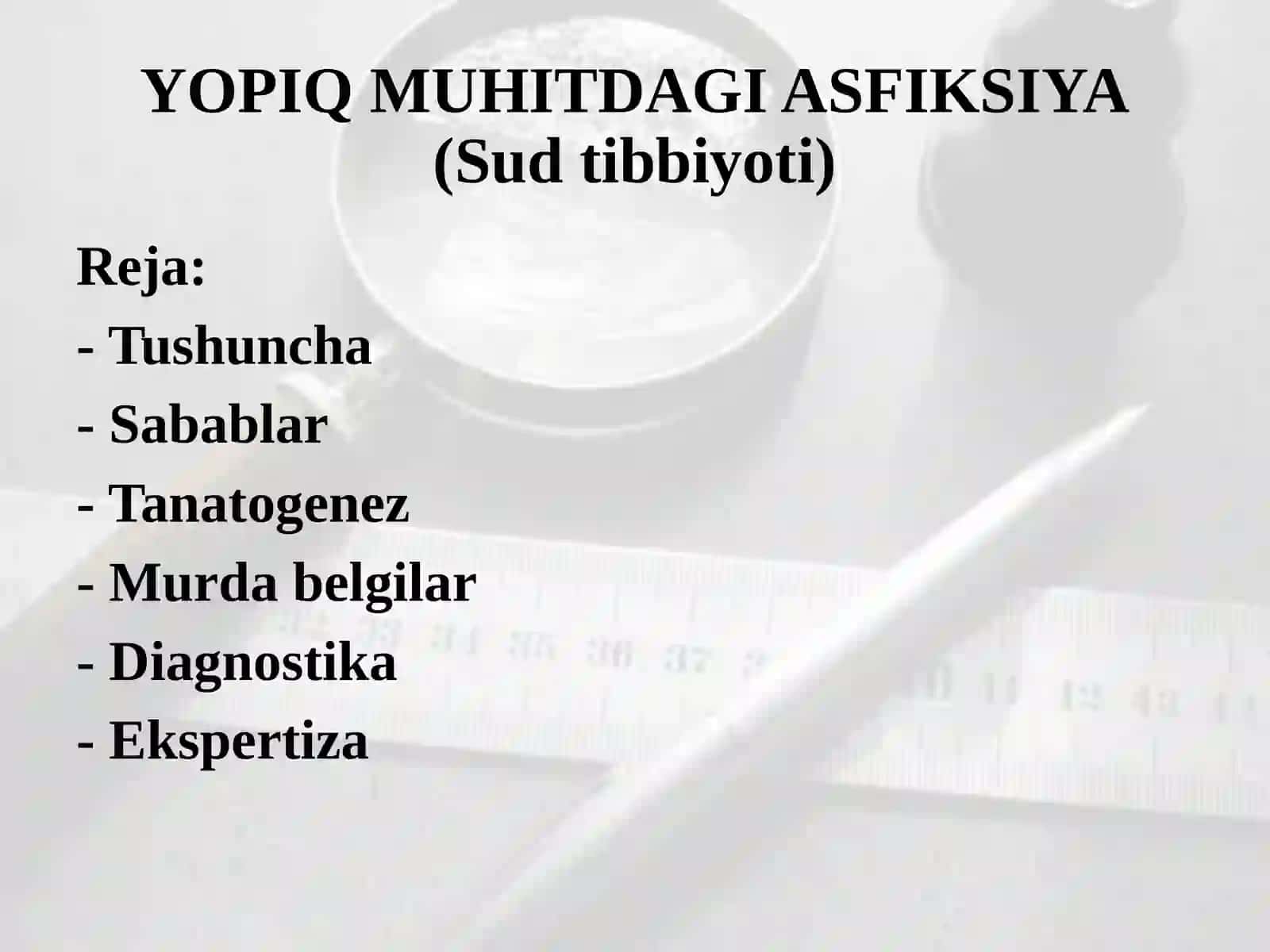 YOPIQ MUHITDAGI ASFIKSIYA (Sud tibbiyoti) 2