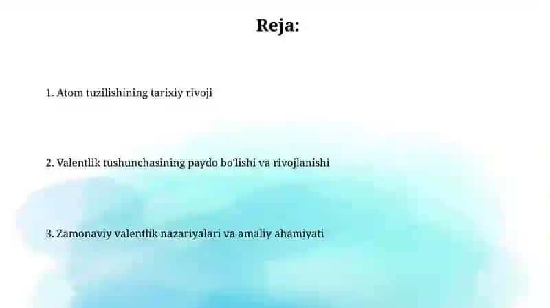 Atom tuzilishi nazaryasi va valentlilik yaratilish tarixi 2