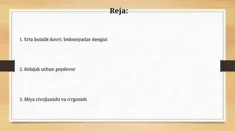 Ilk bolalik cheksiz imkoniyatlar davri 2