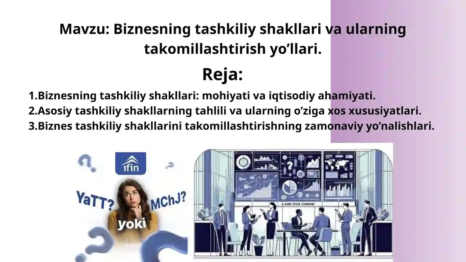 Biznesning tashkiliy shakllari va ularning takomillashtirish yo’llari 2