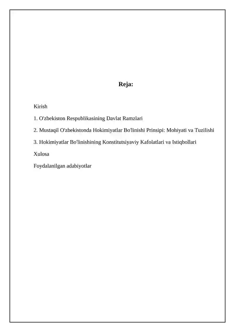Davlat Ramzlari. Mustaqil O'zbekistonda hokimiyatlar bo'linishi prinsipi 2