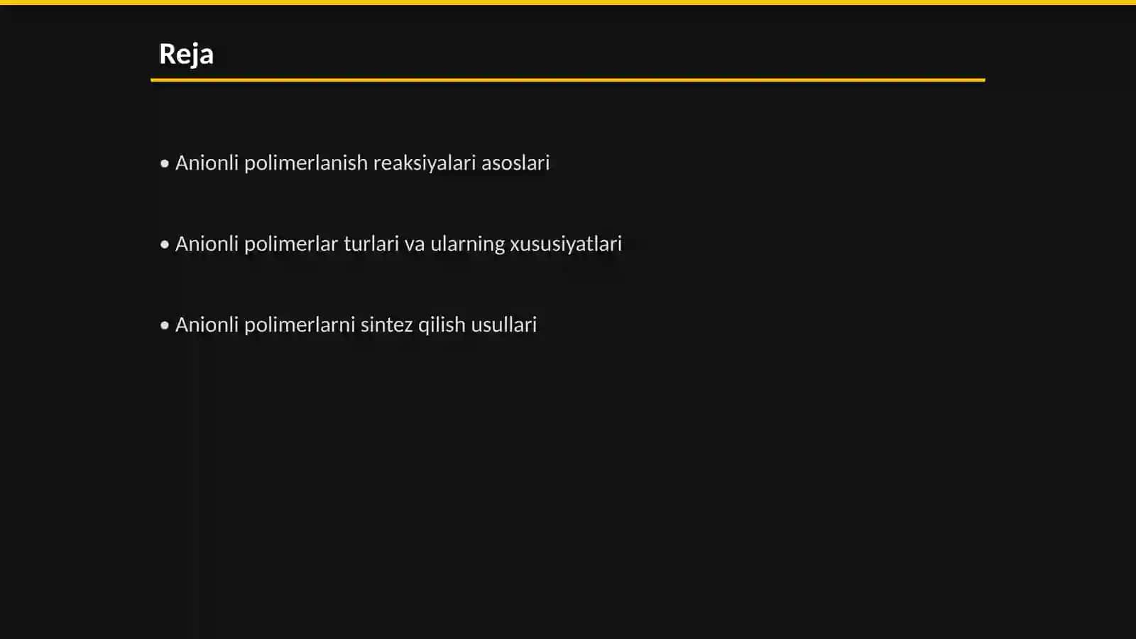 4 Аniоnli pоlimеrlаnish rеаksiyalаri vа ulаrning o‘zigахоs хususiyatlаri 2
