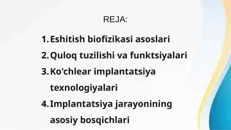 Eshitish biofizikasi elementlari.  Koxlear implantatsiya asoslari. Radioto‘lqinli jarrohlik. Litotripsiya. 2