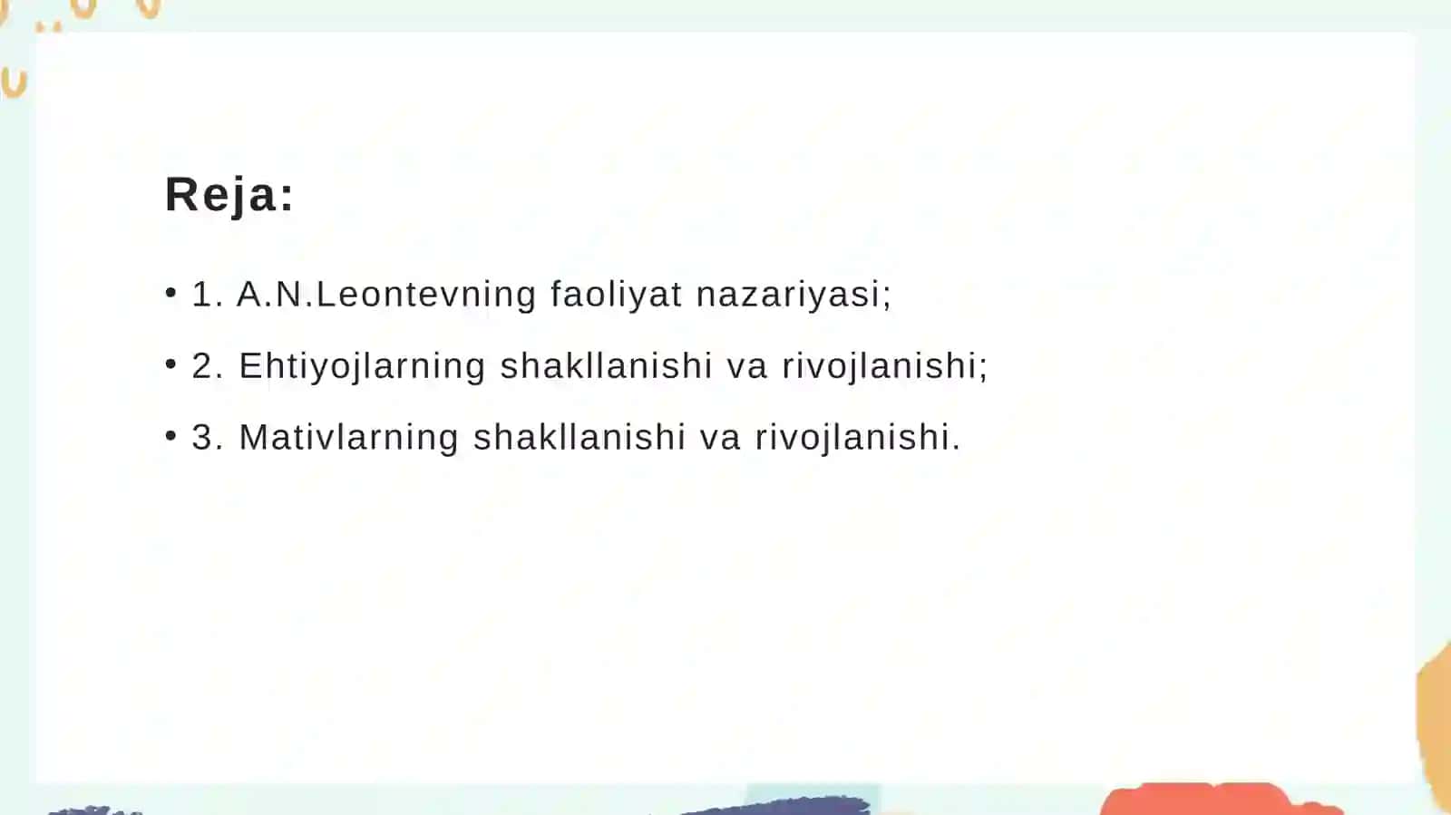 A.N Leontevning konsepsiyasida ehtiyojlar va motivlar 2
