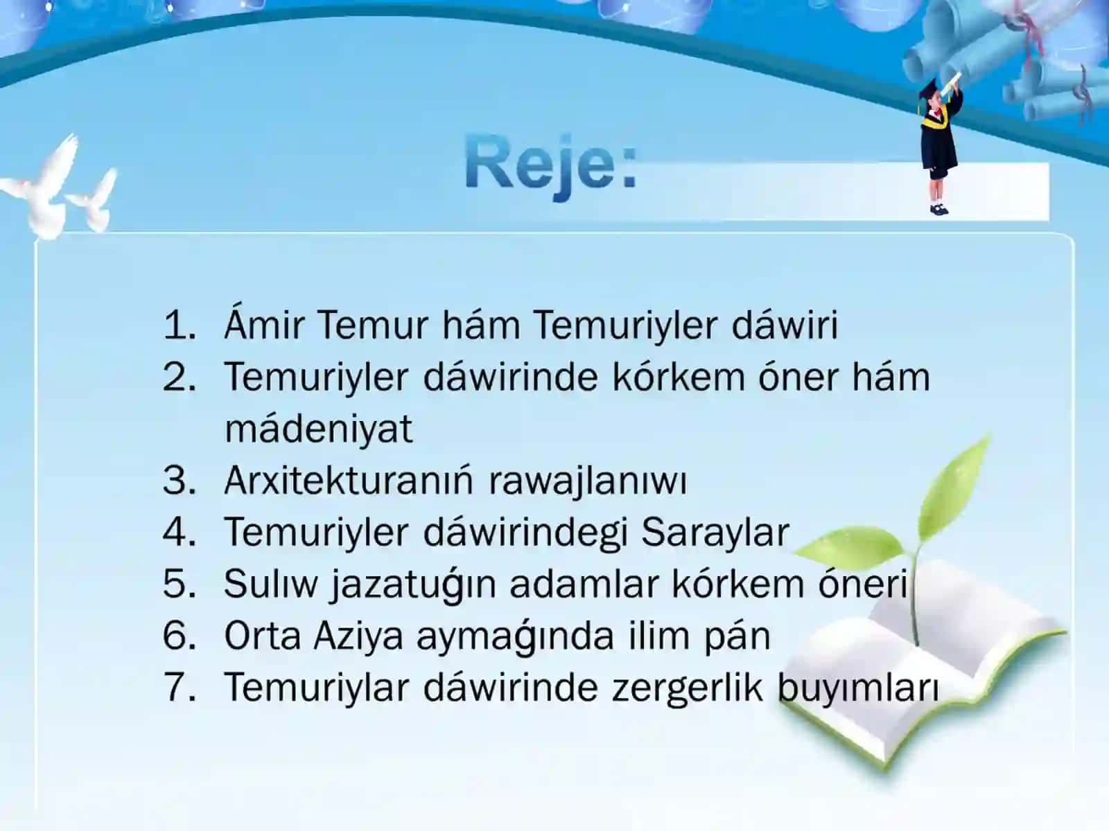 Ámir Temur hám Temuriyler dáwiri kórkem óneri 2