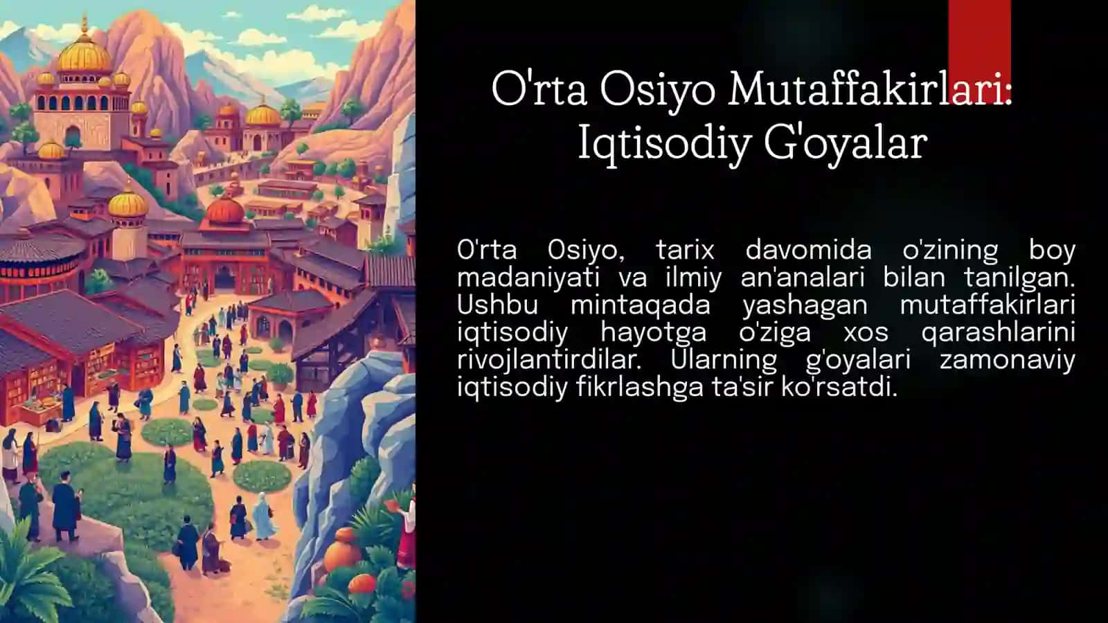 O'rta Osiyo Mutaffakirlari: Iqtisodiy G'oyalar 2