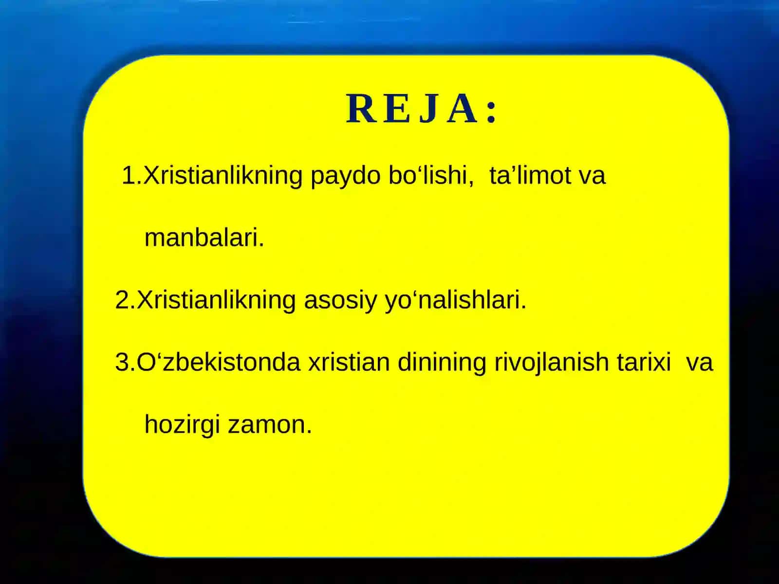 XRISTIAN DINITARIXI VA ASOSIY G’OYALAR 2