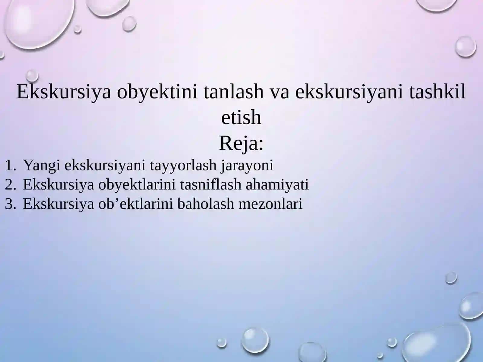 Ekskursiya obyektini tanlash va ekskursiyani tashkil etish 2