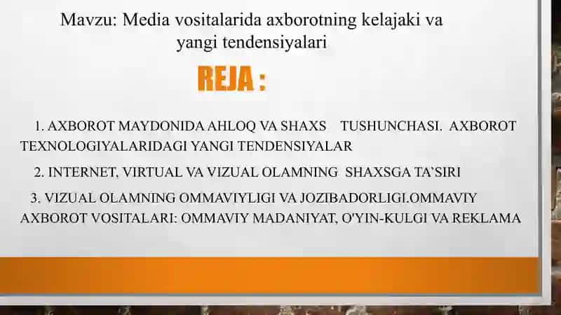 Media vositalarida axborotning kelajaki va yangi tendensiyalari 2