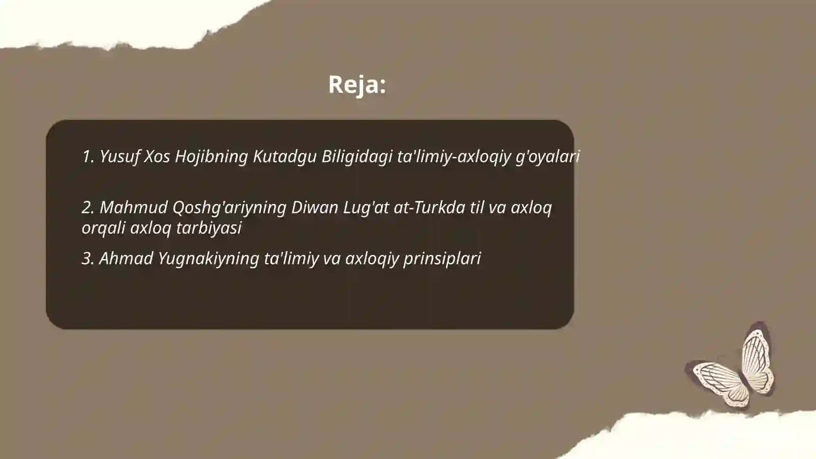 Yusuf Xos Hojib Mahmud Qoshg'ariy Ahmad Yugnakiyning talimiy axloqiy qarashlari 2