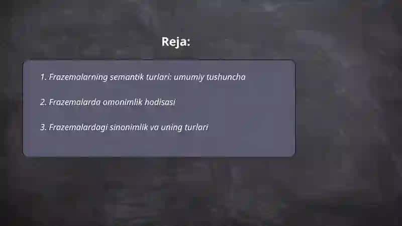 Frazemalarning semantik turlari: omonim sinonim antonim iboralar 2
