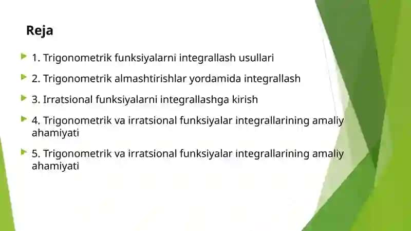 Trigonometrik va ba'zi irratsional funksiyalarni integrallash. 2