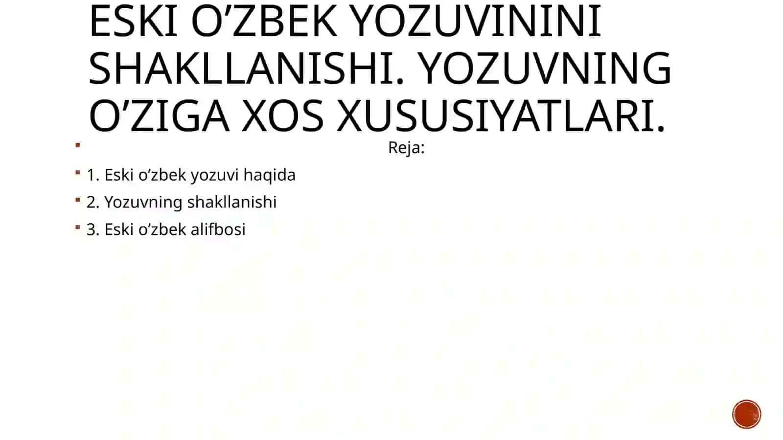 Eski o’zbek yozuvi 2