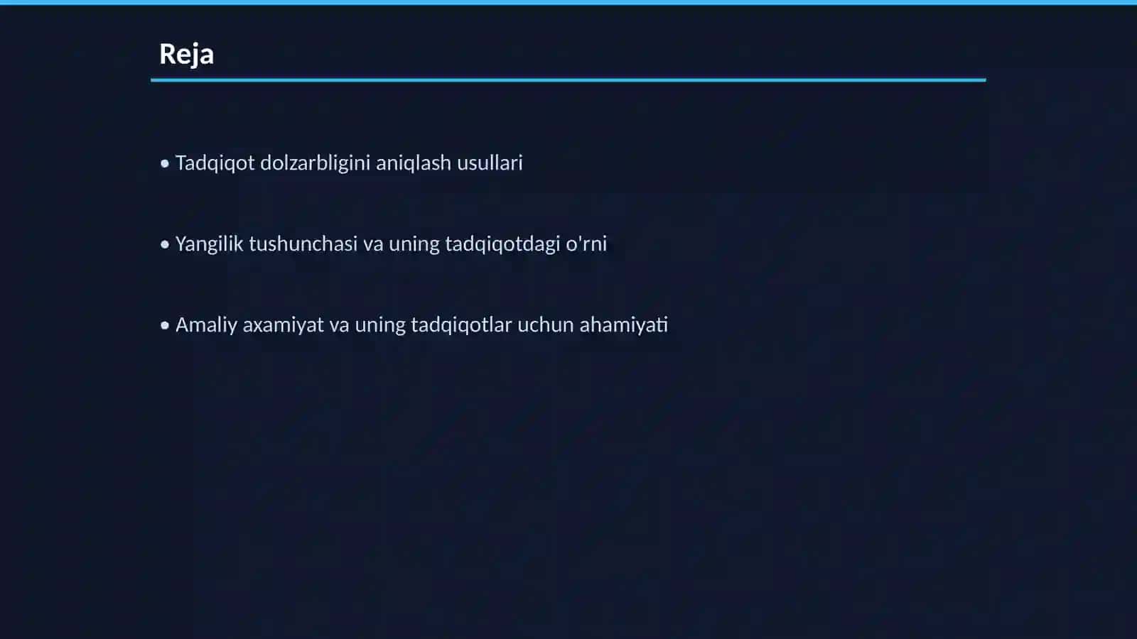 Tadqiqotning dolzarbligi, yangiligi va amaliy axamiyati 2
