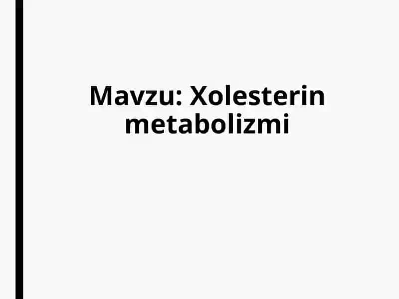 Xolesterin metabolizmi 2