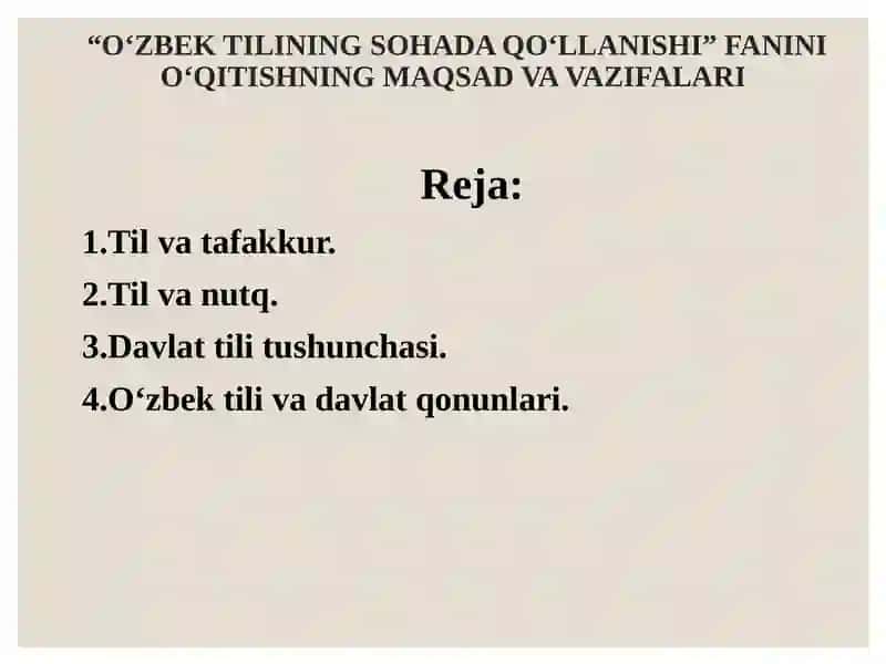 “O‘ZBEK TILINING SOHADA QO‘LLANISHI” FANINI O‘QITISHNING MAQSAD VA VAZIFALARI 2