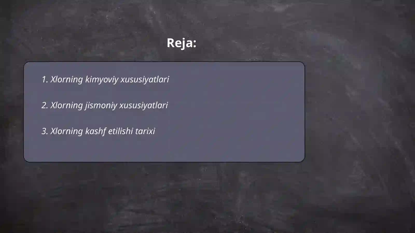 Xlor haqida umumiy ma'lumotlar 2