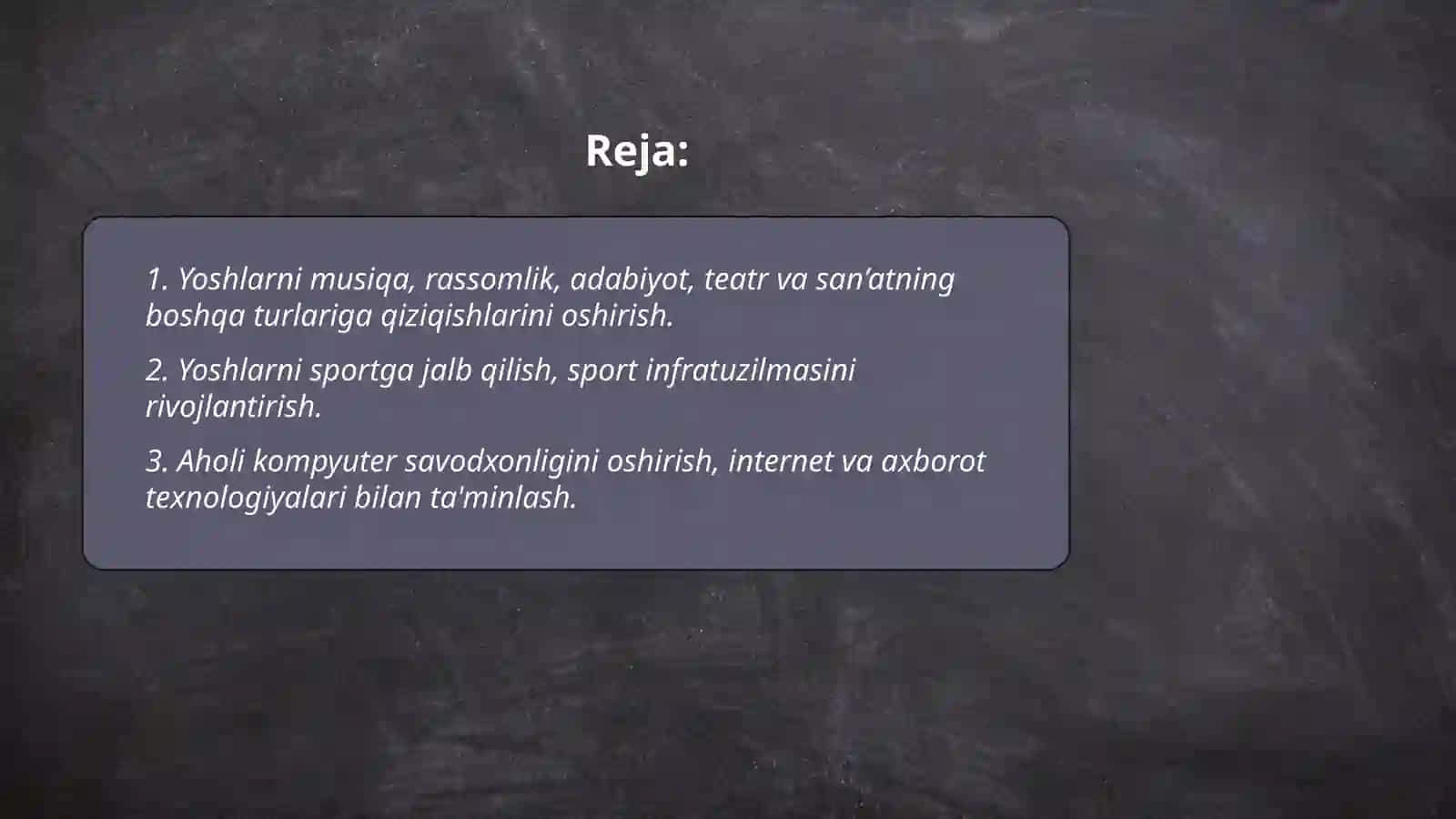 Yoshlarni musiqa, rassomlik, adabiyot, teatr va san’atning boshqa turlariga qiziqishlarini oshirish 2