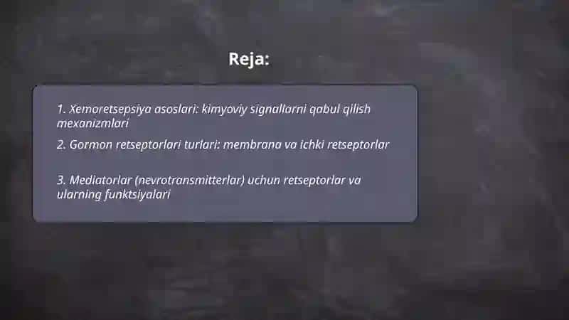 Xemoretsepsiya gormonlar va mediatorlar retsepsiyasi tashqi signallarni sezish organlari retsepsiyasi 2