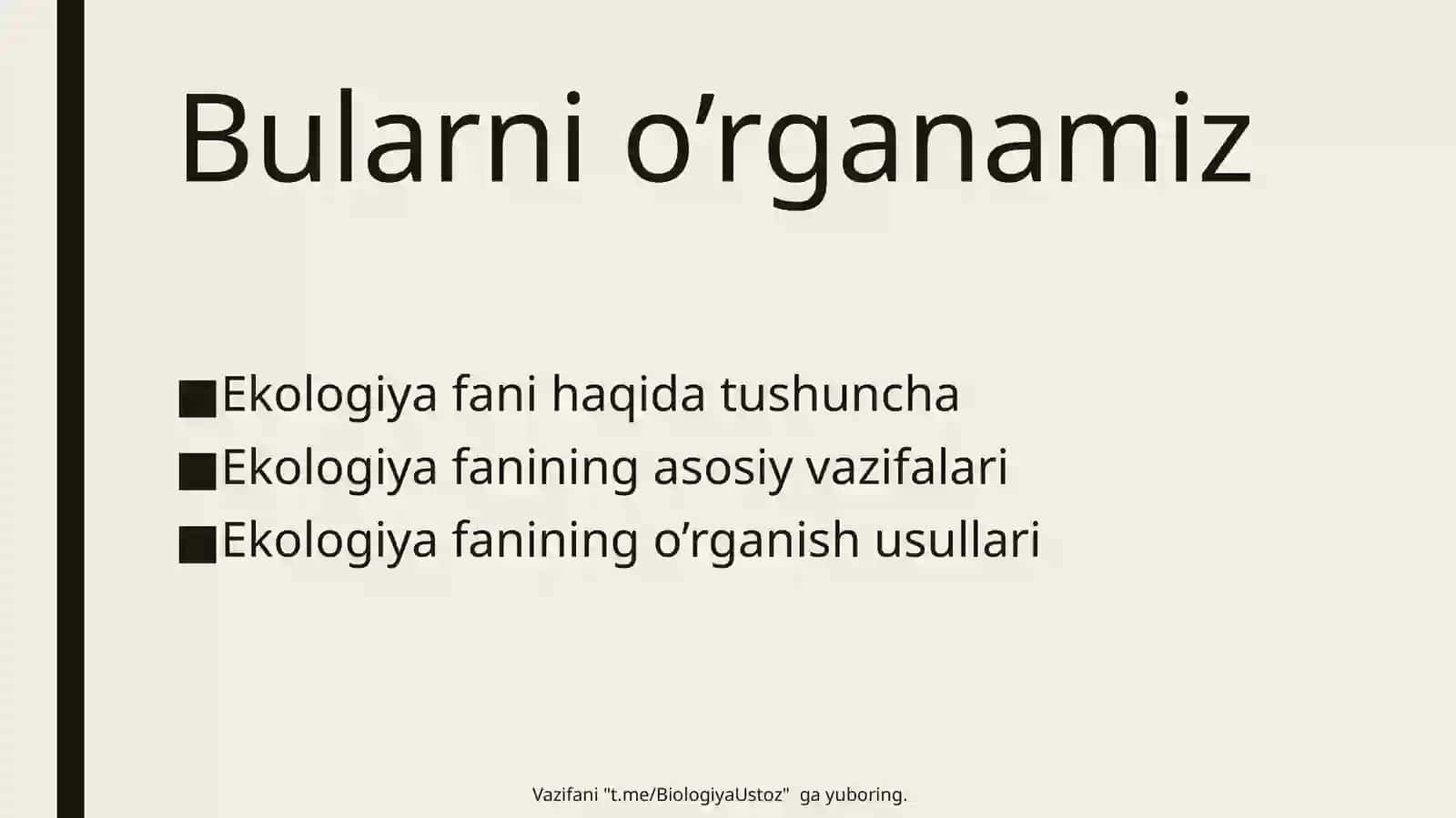 Ekologiya fanining vazifalari va o'rganish usullari 2