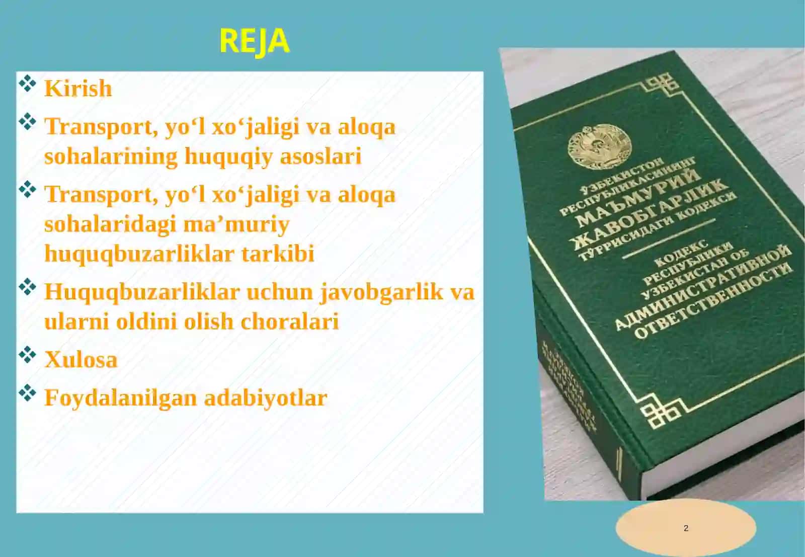 Transportdagi, yo’l xo’jaligi va aloqa sohalaridagi ma’muriy huquqbuzarliklar tarkibi 2