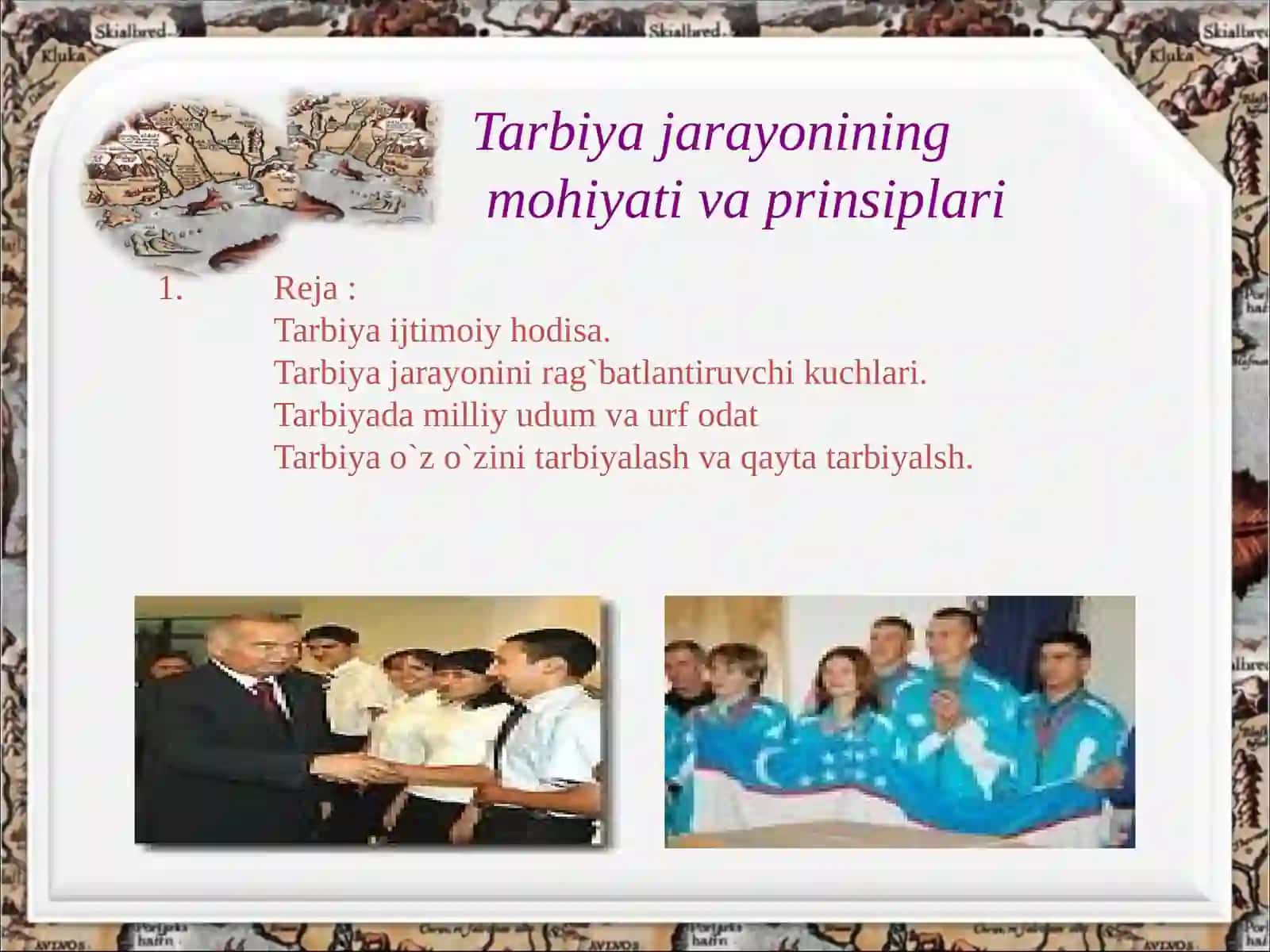 Tarbiya jarayonining mohiyati va prinsiplari 2