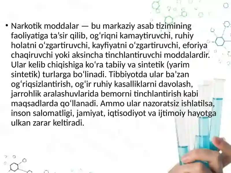 Tabiiy va sintetik narkotik vositalar. Foydasi va zarari 2