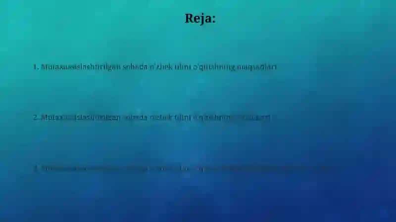 Mutaxassislashtirilgan sohada o'zbek tilini o'qitish 2