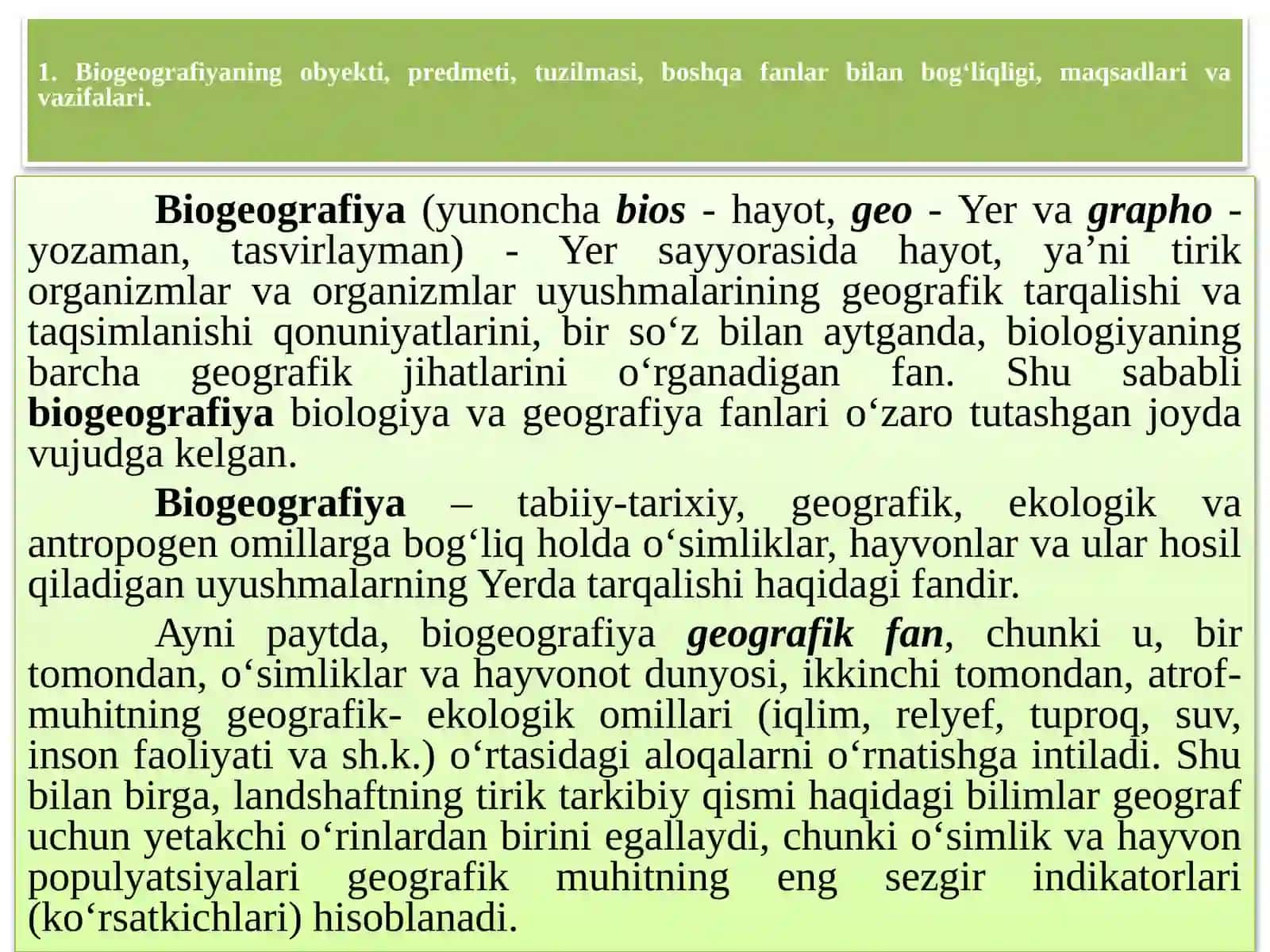 BIOGEOGRAFIYANING PREDMETI, RIVOJLANISH TARIXI VA METODLARI 2