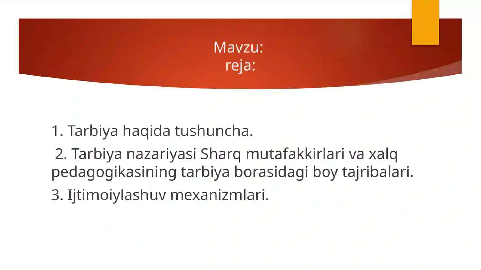 Tarbiya va ijtimoiy tarbiya. Ijtimoiylashuv mexanizmlari 2