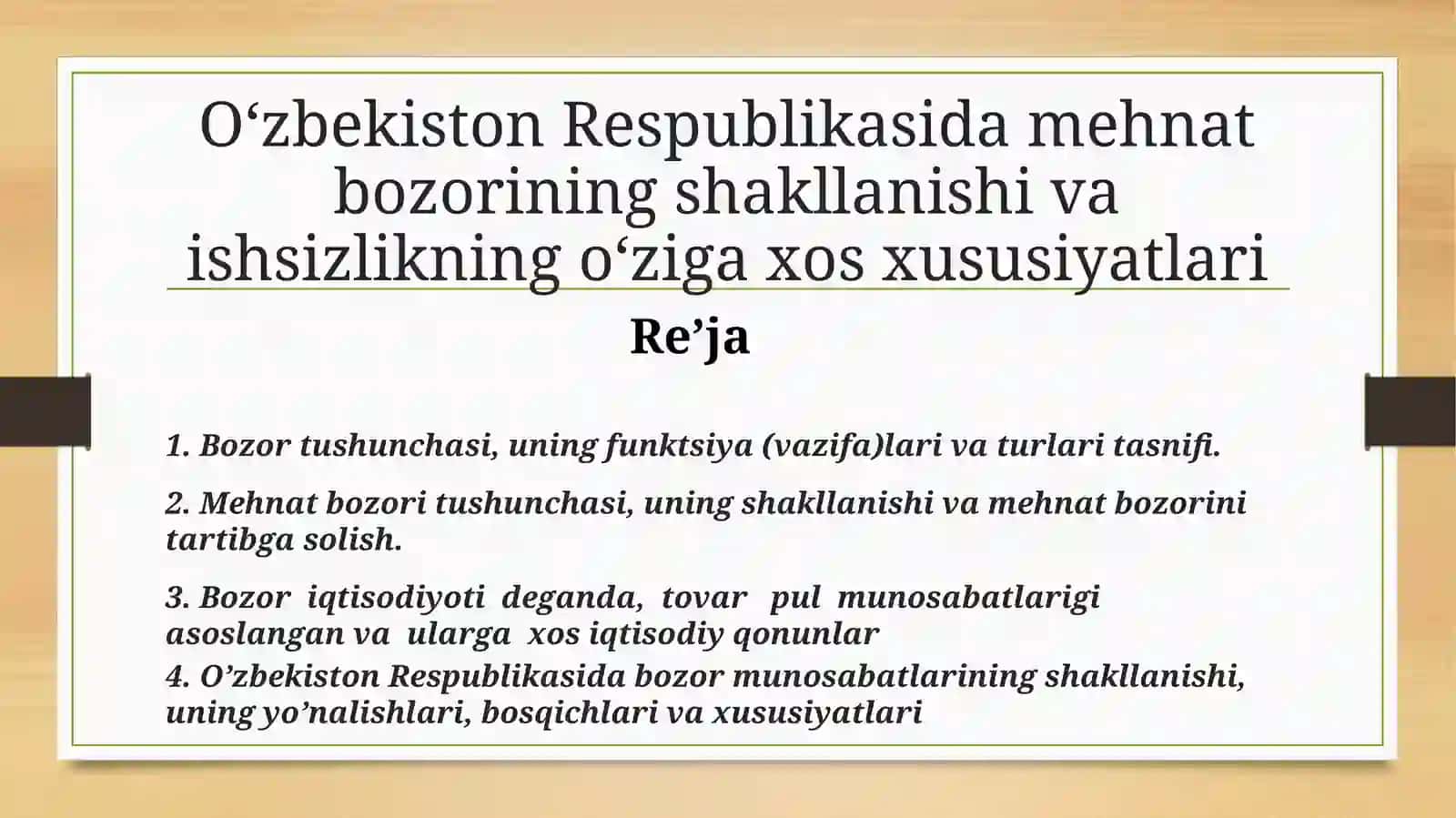 Mehnat bozorining shakllanishi va ishsizlikning o‘ziga xos xususiyatlari 2