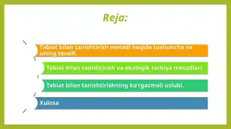 Tabiat bilan tanishtirish va ekologik tarbiya metodlarini to'g'ri tashkil etish. 2