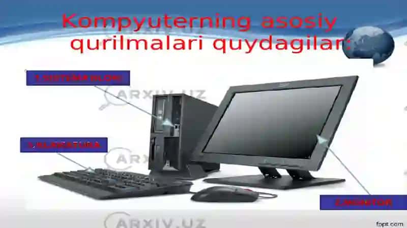 Kompyuterning asosiy qurilmalari va ularning vazifalari 2