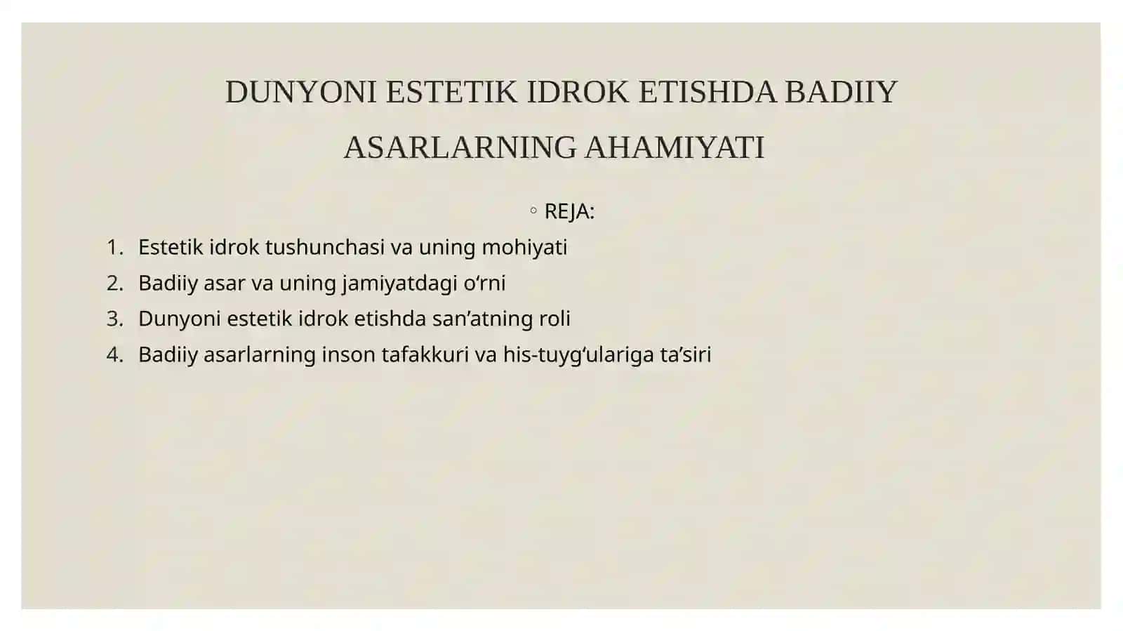 Badiiy asarlar va dunyo estetikasi 2
