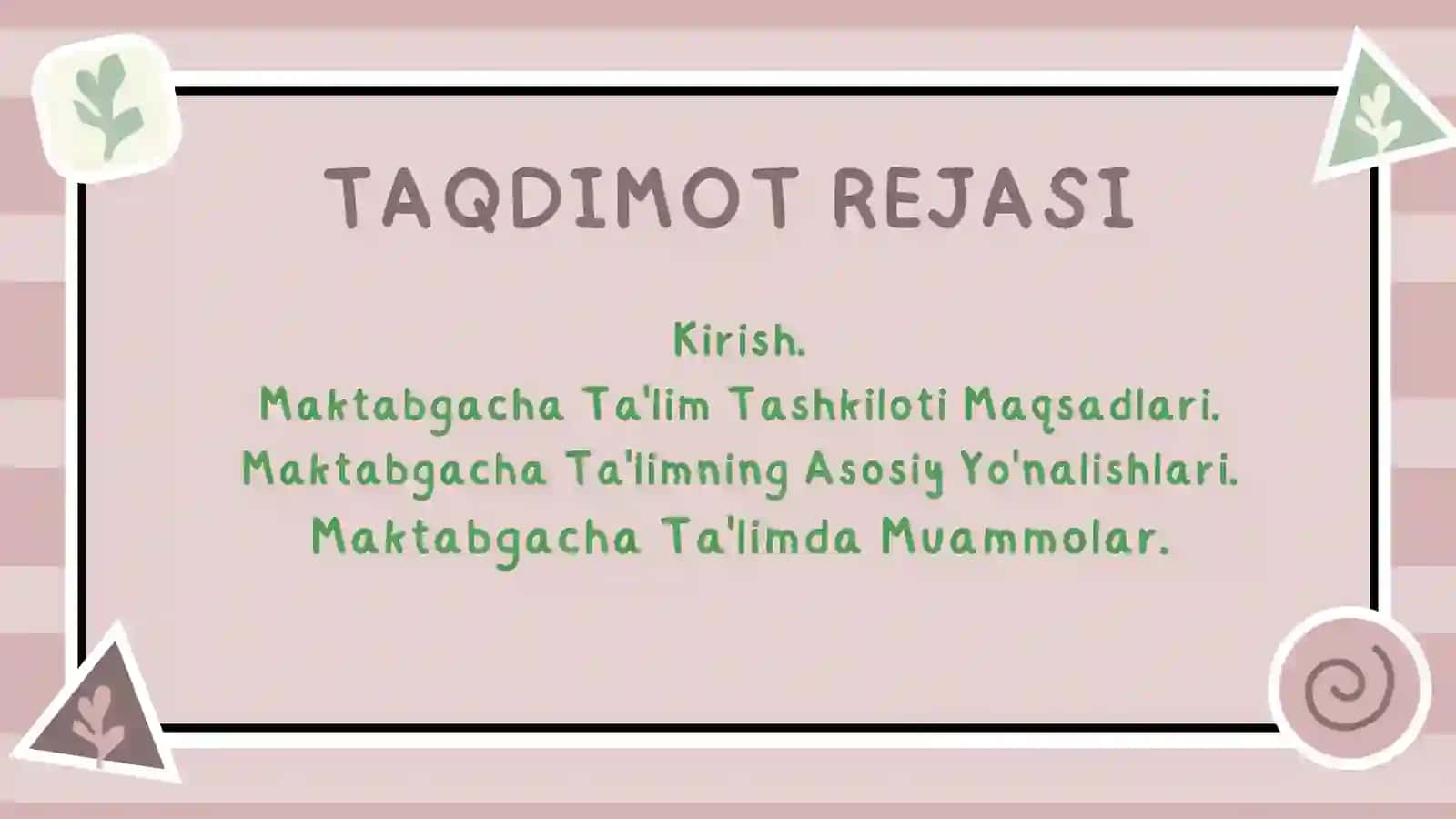 MAKTABGACHA TA'LIM TASHKILOTI RAHBARI 2