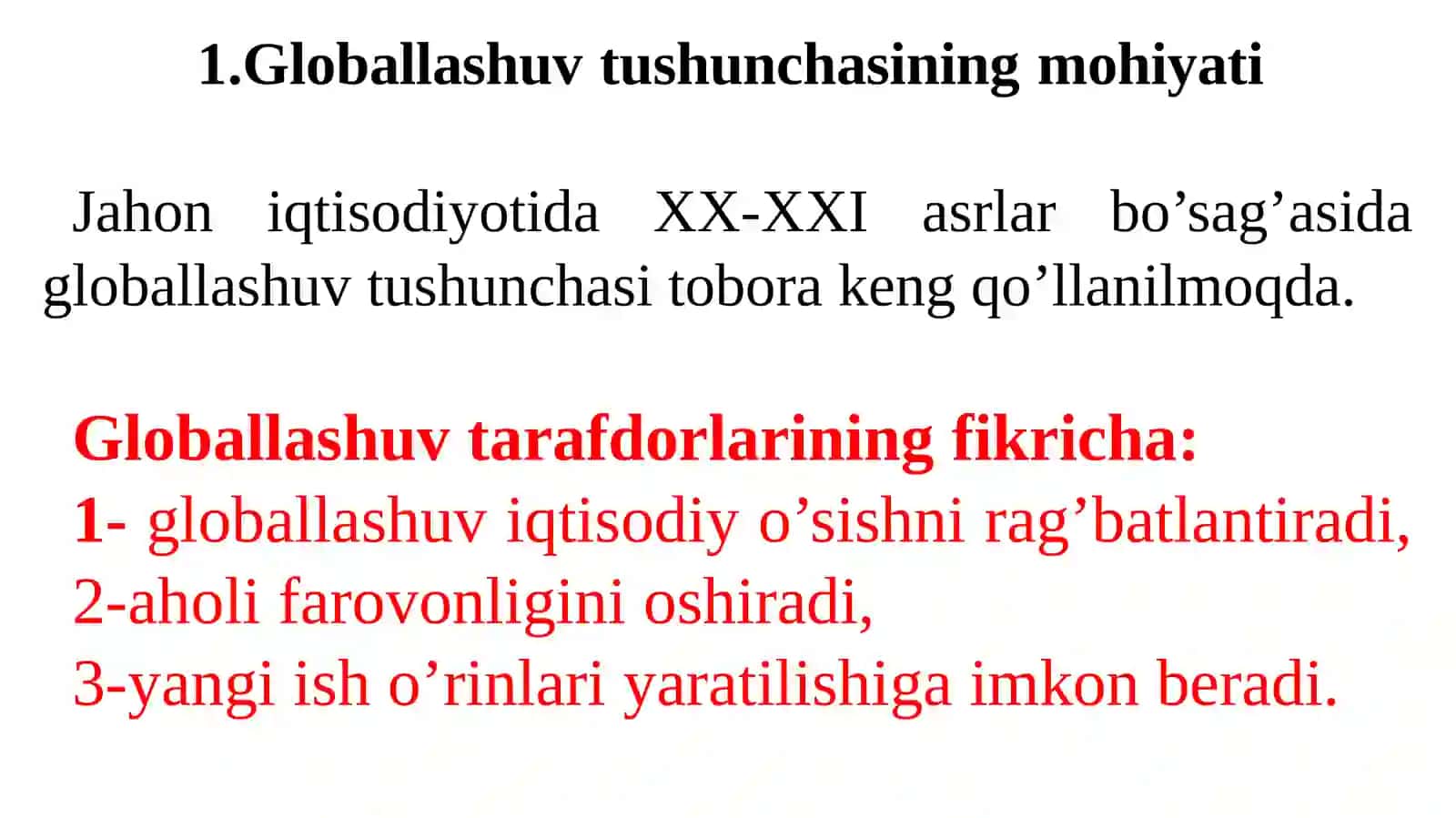 Jahon iqtisodiyotining globallashuvi: xususiyatlari va rivojlanish omillari 2