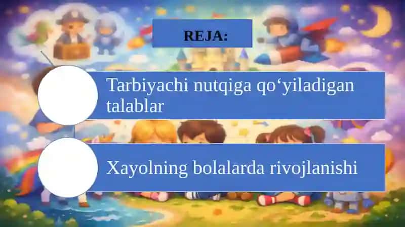 MAKTABGACHA YOSHDAGI BOLALARDA NUTQ VA XAYOLNING RIVOJLANISHI 2