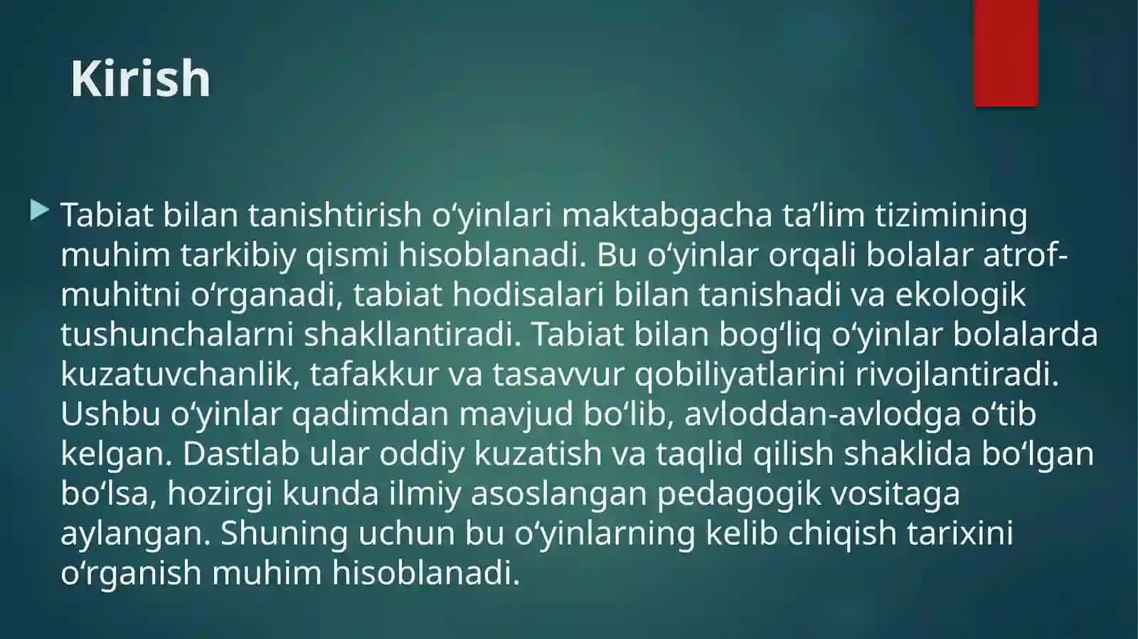Tabiat bilan tanishtirish o’yinlarini vujudga kelishi tarixi 2