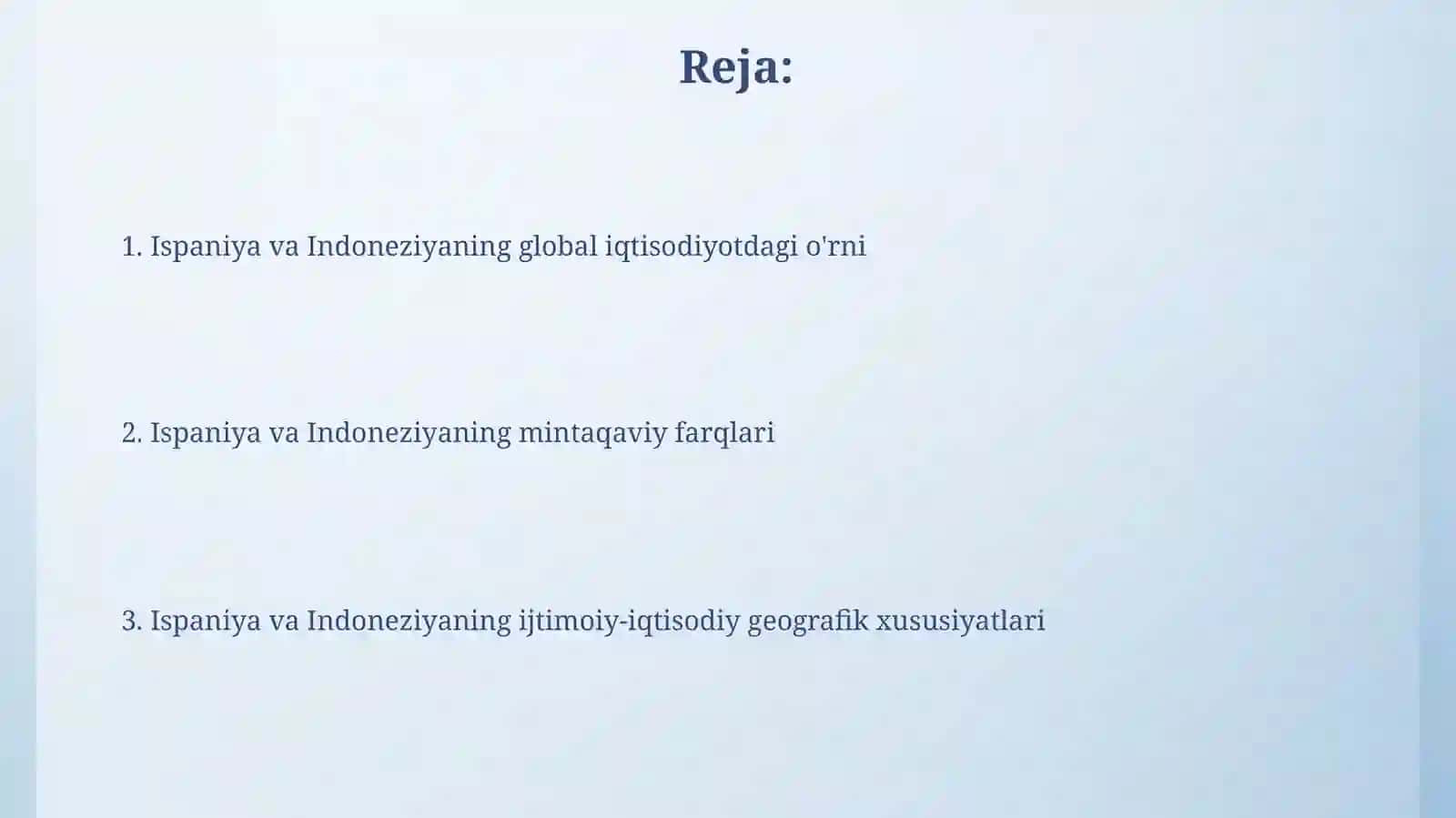 Ispaniya va Indoneziya ijtimoiy vaiqtisodiygeografiyasi 2
