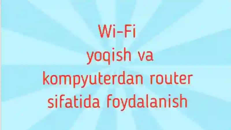 Wi-Fi tarmog’i qanday ishlaydi 2