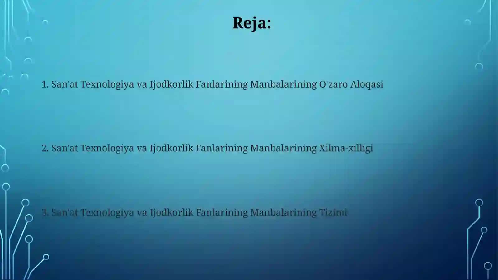 San'at Texnologiya va Ijodkorlik Fanlarining Manbalarining Tizimi 2