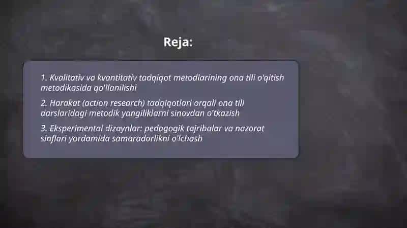Ona tili o'qitish metodikasining ilmiy-tadqiqot metodlari 2