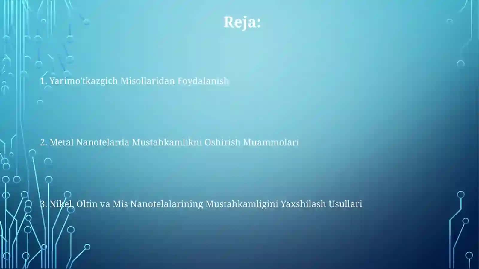 Metall nanonaychalarini mustahkamligini oshirish (nikel, oltin, mis) yarim oʻtkazgich misolida 2